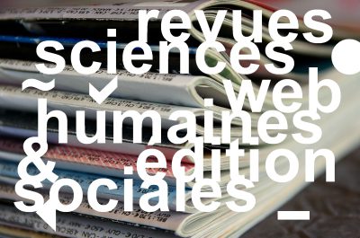 Revues et éditions de sciences humaines : quels enjeux, quel avenir?
